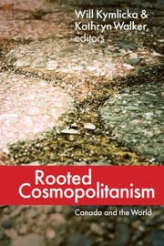 Cover of: Rooted Cosmopolitanism Canada And The World