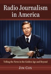 Cover of: Radio Journalism in America