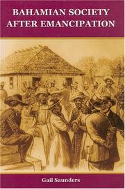 Bahamian Society After Emancipation by Gail Saunders-Smith