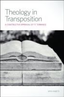 Cover of: Theology In Transposition A Constructive Appraisal Of T F Torrance