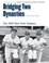 Cover of: Bridging Two Dynasties The 1947 New York Yankees