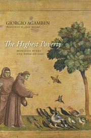 The Highest Poverty Monastic Rules And Formoflife by Giorgio Agamben