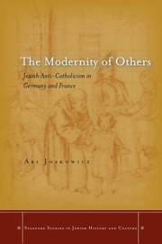 Cover of: The Modernity of Others
            
                Stanford Studies in Jewish History  Culture Hardcover