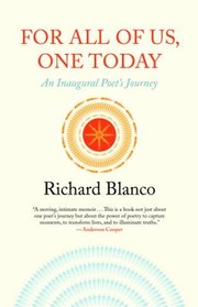 For All of Us, One Today by Richard Blanco