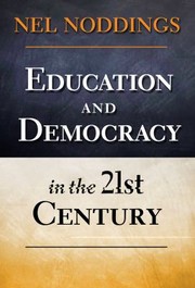 Cover of: Education And Democracy In The 21st Century by 