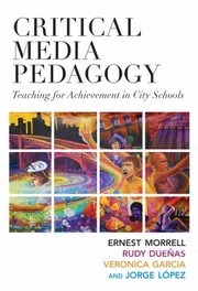 Cover of: Critical Media Pedagogy Teaching For Achievement In City Schools