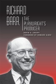Cover of: Richard Barr The Playwrights Producer