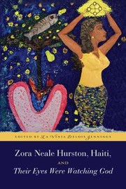 Cover of: Zora Neale Hurston Haiti And Their Eyes Were Watching God by La Vinia