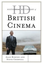 Cover of: Historical Dictionary Of British Cinema by 