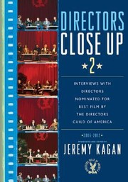 Cover of: Directors Close Up 2 Interviews with Directors Nominated for Best Film by the Directors Guild of America