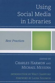 Using Social Media In Libraries Best Practices