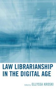 Cover of: Law Librarianship in the Digital Age