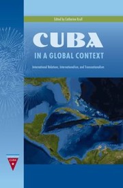 Cover of: Cuba in a Global Context