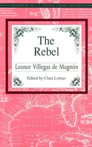 The rebel by Leonor Villegas de Magnón