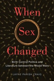 Cover of: When Sex Changed
            
                American Literatures Initiative by 