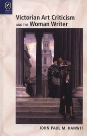 Cover of: Victorian Art Criticism And The Woman Writer by 
