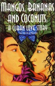 Cover of: Mangos, bananas, and coconuts: a Cuban love story