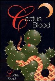 Cactus blood by Lucha Corpi