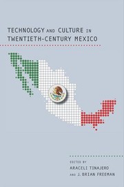 Cover of: Technology And Culture In Twentiethcentury Mexico by 