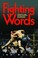 Cover of: Fighting Words Polemics And Social Change In Literary Naturalism