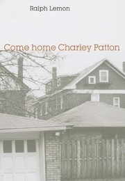 Cover of: Come Home Charley Patton