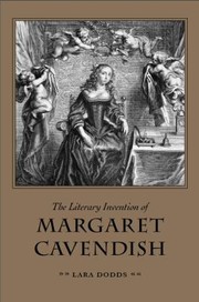 Cover of: The Literary Invention Of Margaret Cavendish