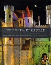 Cover of: Within The Fairy Castle Colleen Moores Doll House At The Museum Of Science And Industry Chicago by 