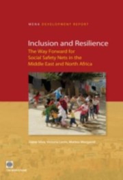 Cover of: Inclusion And Resilience The Way Forward For Social Safety Nets In The Middle East And North Africa