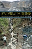 Cover of: Leviathans At The Gold Mine Creating Indigenous And Corporate Actors In Papua New Guinea by 