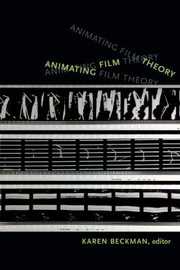 Cover of: Animating Film Theory