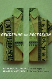 Cover of: Gendering The Recession Media And Culture In An Age Of Austerity