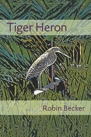 Cover of: Tiger Heron Pitt Poetry Series by 