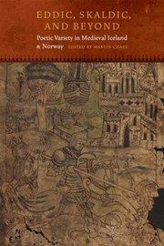 Cover of: Eddic Skaldic And Beyond Poetic Variety In Medieval Iceland And Norway