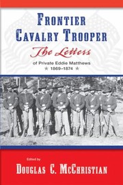 Frontier Cavalry Trooper by Eddie Matthews