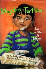 Magda's Tortillas / Las Tortillas De Magda by Becky Chavarria-Chairez