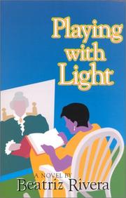 Cover of: Playing with light: a novel
