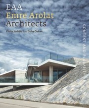 Emre Arolat Architects Context And Plurality by Philip Jodidio