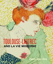 Cover of: ToulouseLautrec and La Vie Moderne