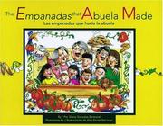Cover of: The Empanadas That Abuela Made/Las Empanadas Que Hacia LA Abuela: Las Empanadas Que Hacia LA Abuela