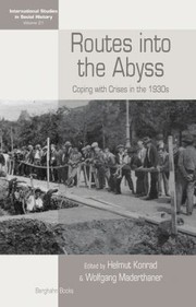 Cover of: Routes into the Abyss
            
                International Studies in Social History by 