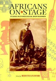 Cover of: Africans On Stage Studies In Ethnological Show Business