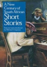 The New Century Of South African Short Stories by Michael Chapman