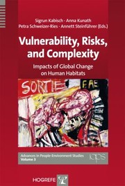 Cover of: Vulnerability Risks And Complexity Impacts Of Global Change On Human Habitats
