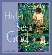 Hide-and-seek with God by Mary Ann Moore