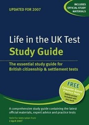 Cover of: Life In The Uk Test Study Guide The Essential Study Guide For British Citizenship And Settlement Tests by 