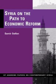 Syria On The Path To Economic Reform by Samir Seifan