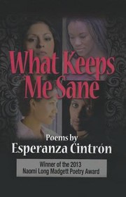 Cover of: What Keeps Me Sane Poems