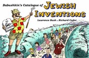 Babushkins Catalogue Of Jewish Inventions by Lawrence Bush