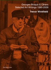 Cover of: Georges Braque And Others The Selected Art Writings Of Trevor Winkfield 19902009 by 