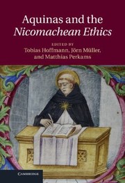 Cover of: Aquinas And The Nicomachean Ethics by 